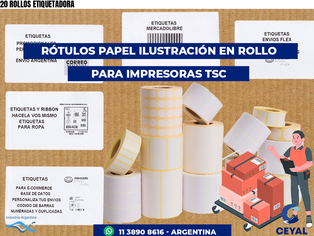 20 ROLLOS ETIQUETADORA
