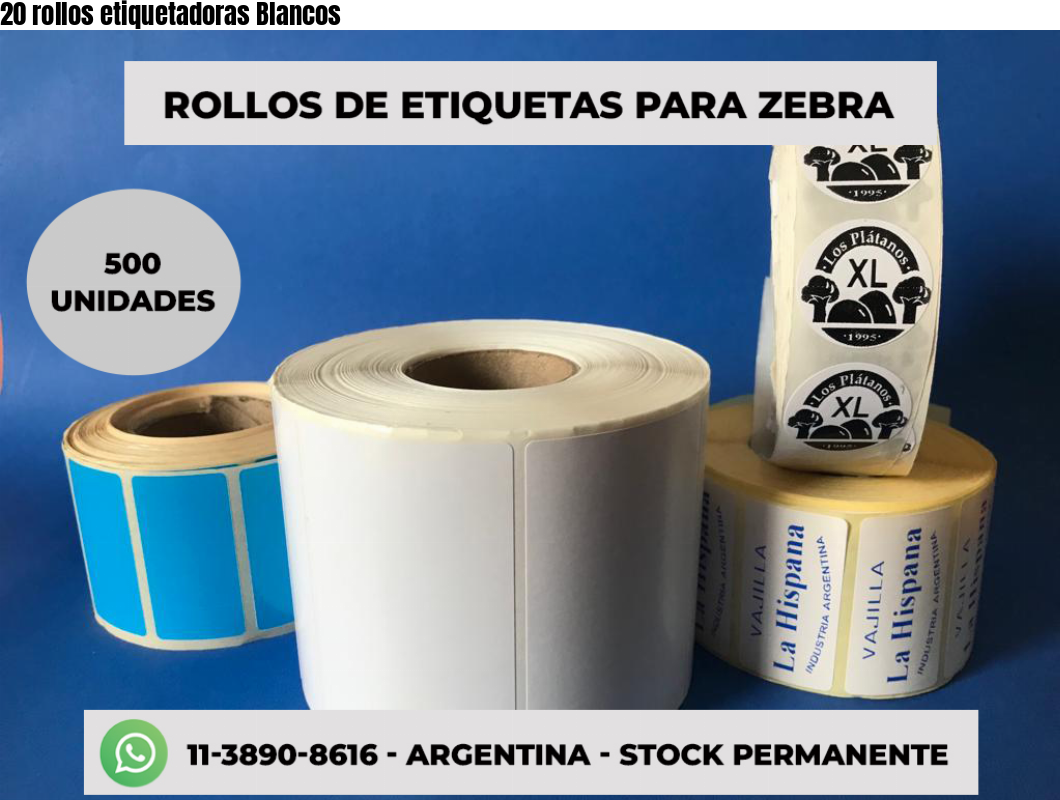 20 rollos etiquetadoras Blancos
