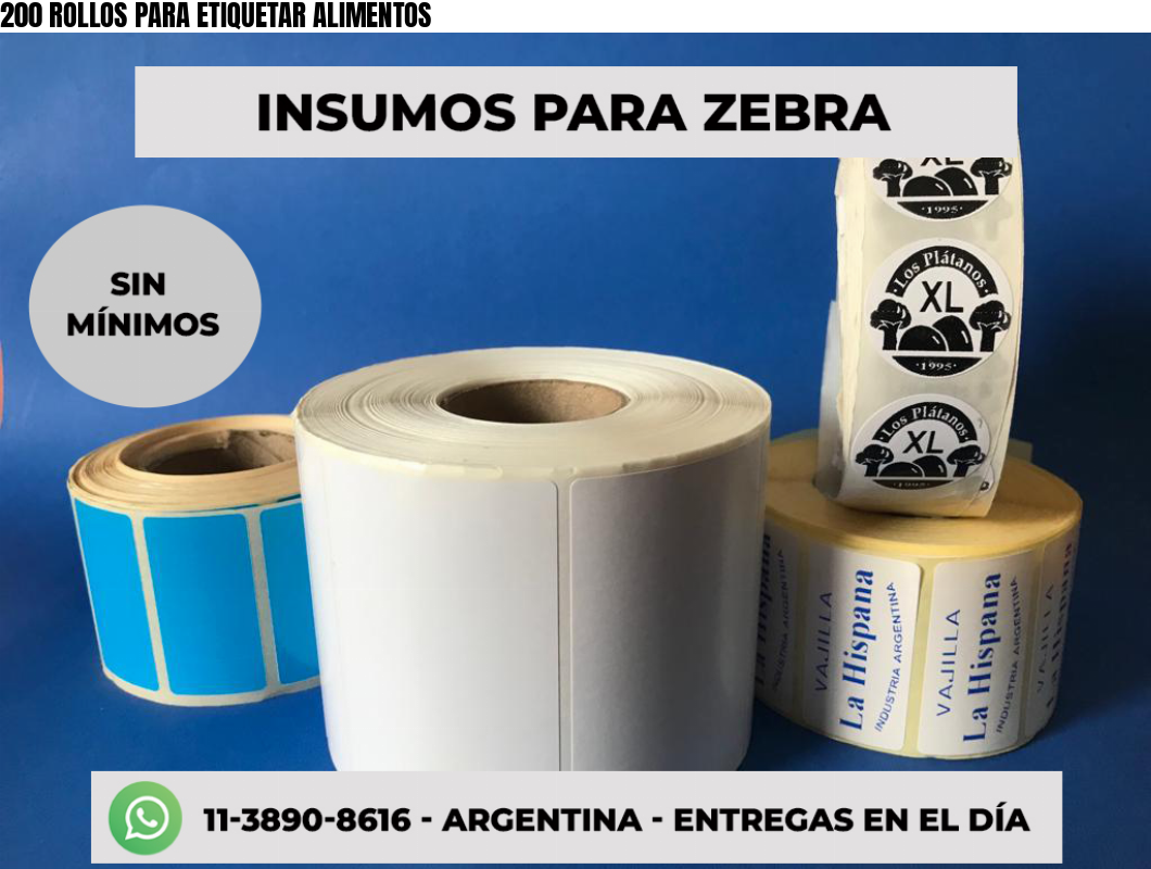 200 ROLLOS PARA ETIQUETAR ALIMENTOS