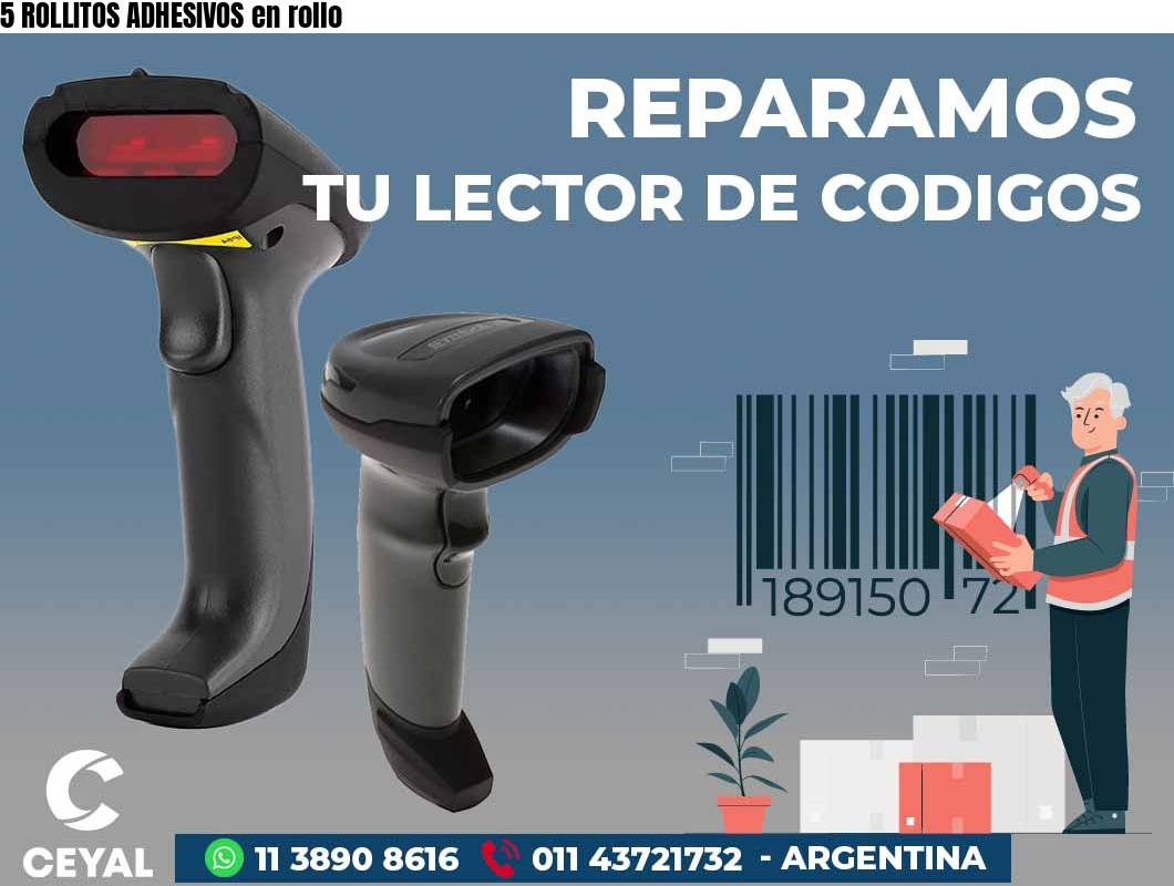 5 ROLLITOS ADHESIVOS en rollo