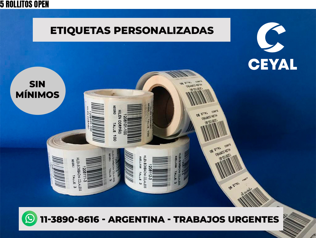 5 ROLLITOS OPEN