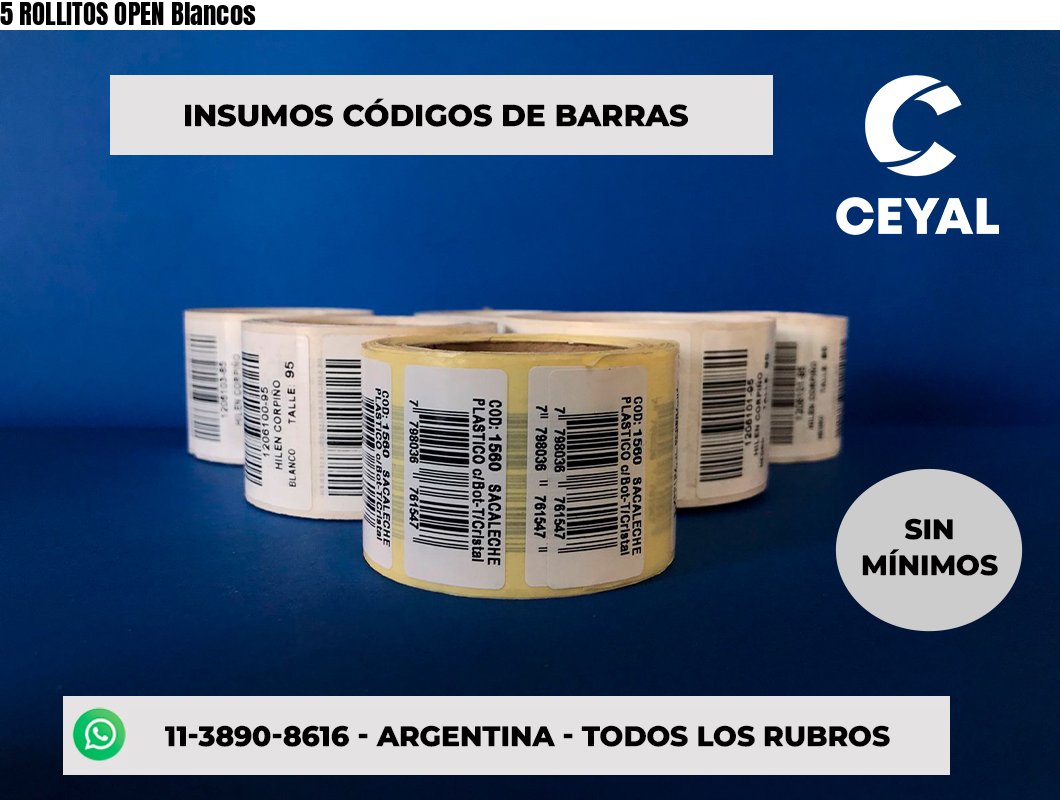 5 ROLLITOS OPEN Blancos