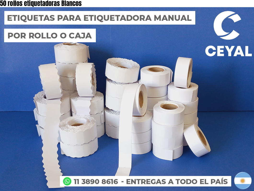 50 rollos etiquetadoras Blancos