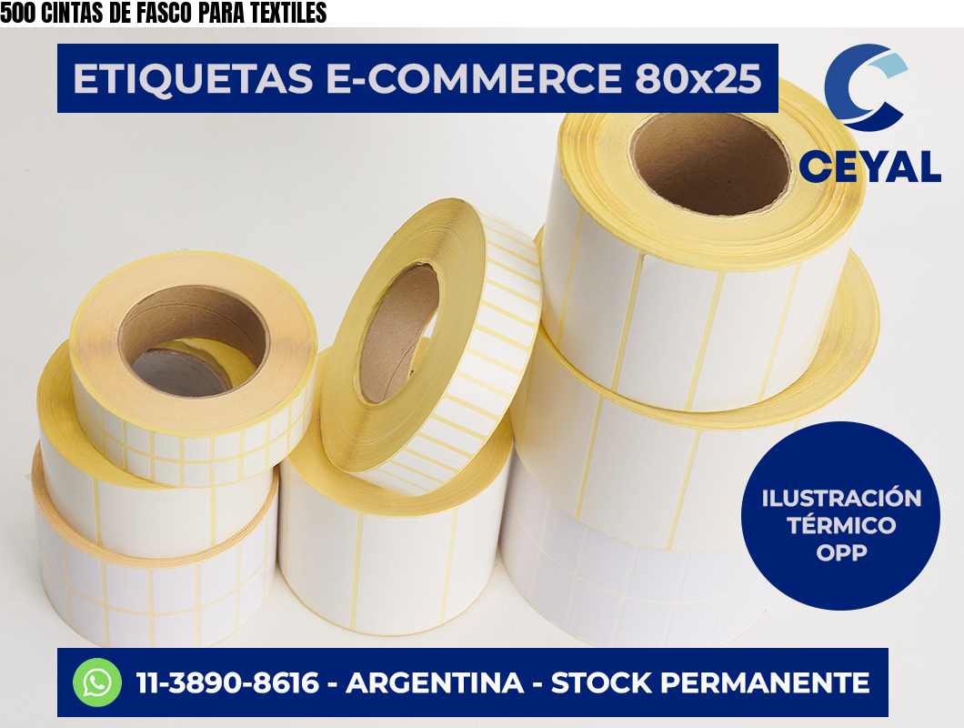 500 CINTAS DE FASCO PARA TEXTILES