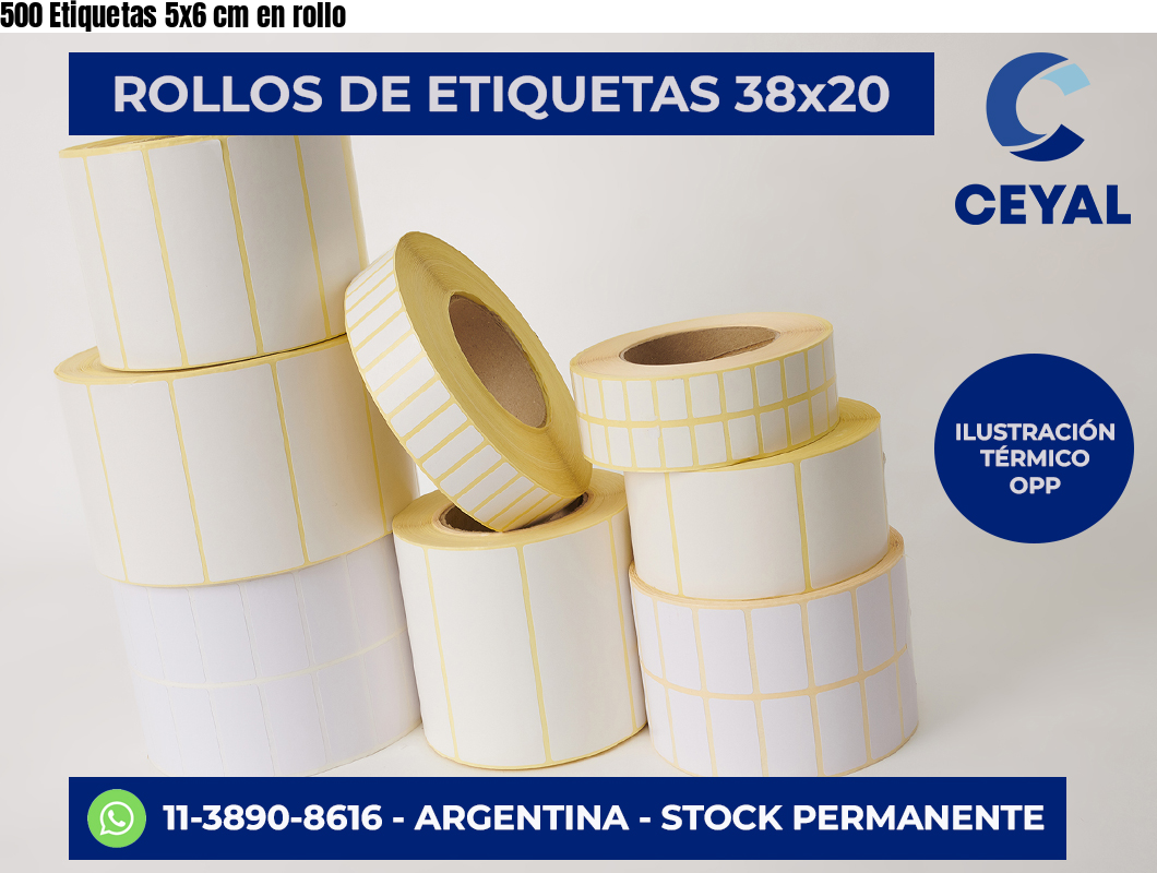 500 Etiquetas 5×6 cm en rollo