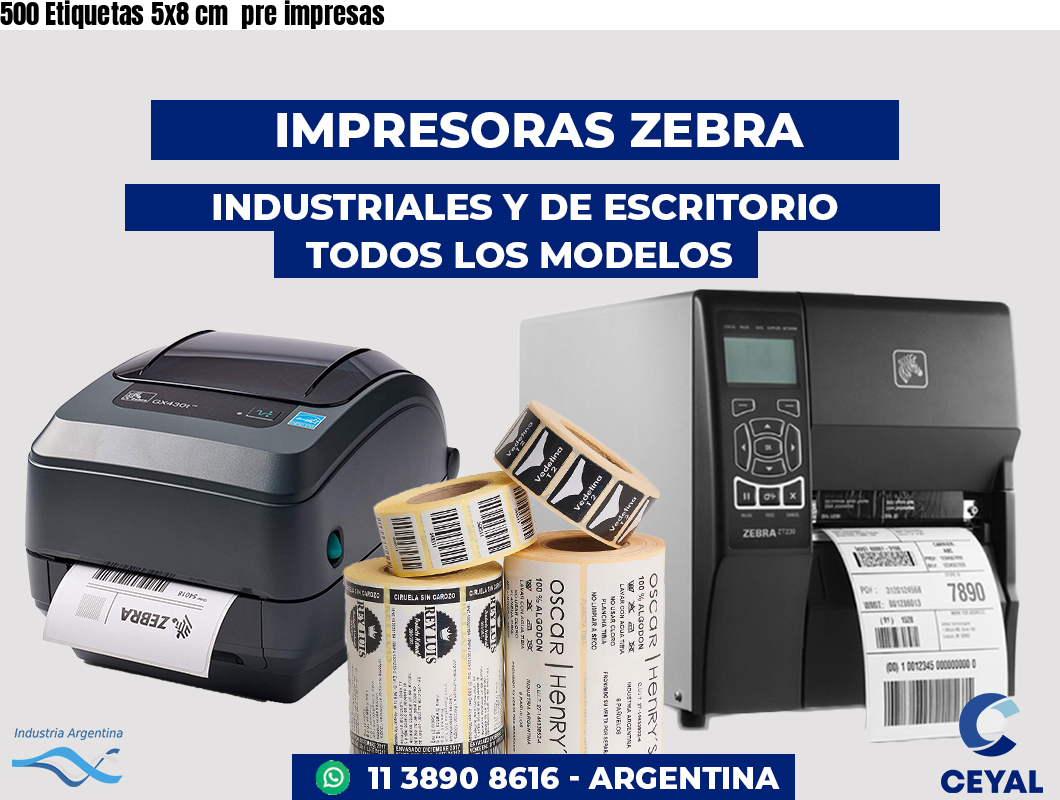 500 Etiquetas 5x8 cm  pre impresas