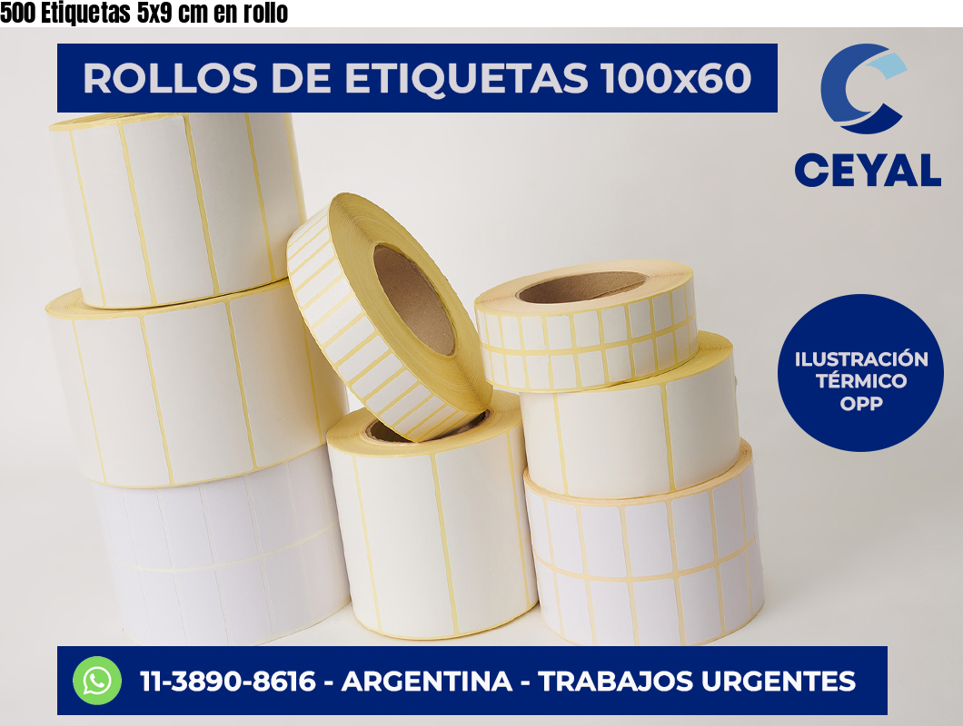 500 Etiquetas 5×9 cm en rollo
