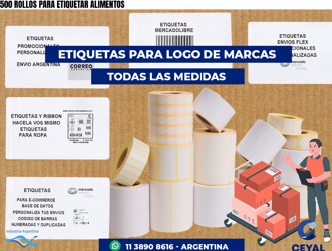 500 ROLLOS PARA ETIQUETAR ALIMENTOS