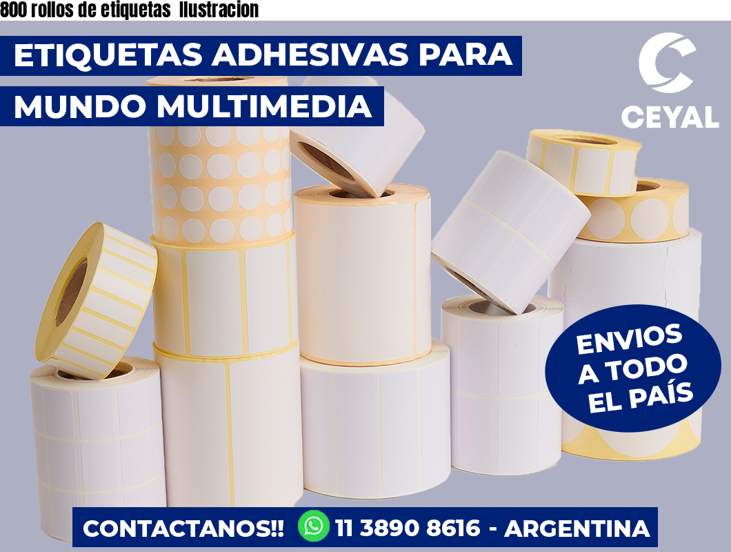 800 rollos de etiquetas  Ilustracion