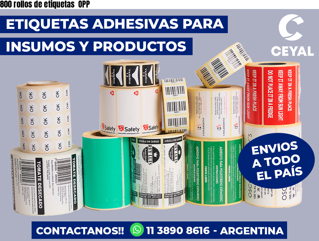 800 rollos de etiquetas OPP