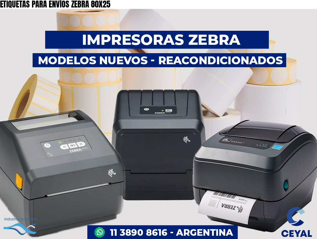 ETIQUETAS PARA ENVÍOS ZEBRA 80X25