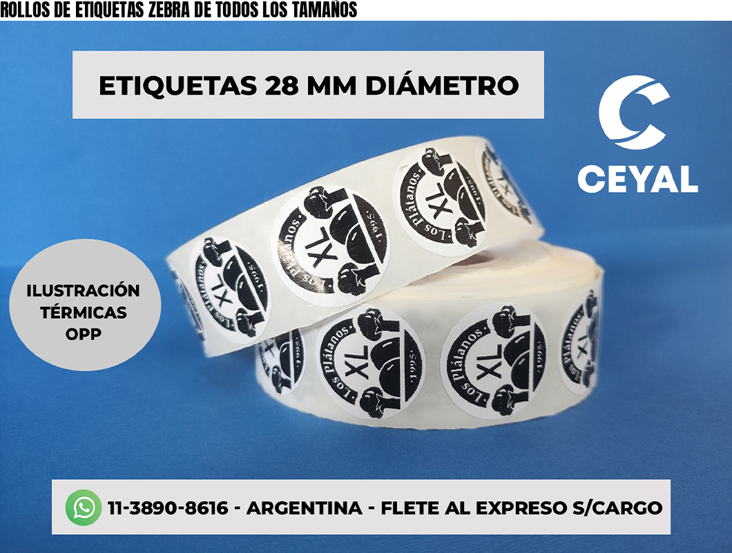 ROLLOS DE ETIQUETAS ZEBRA DE TODOS LOS TAMAÑOS