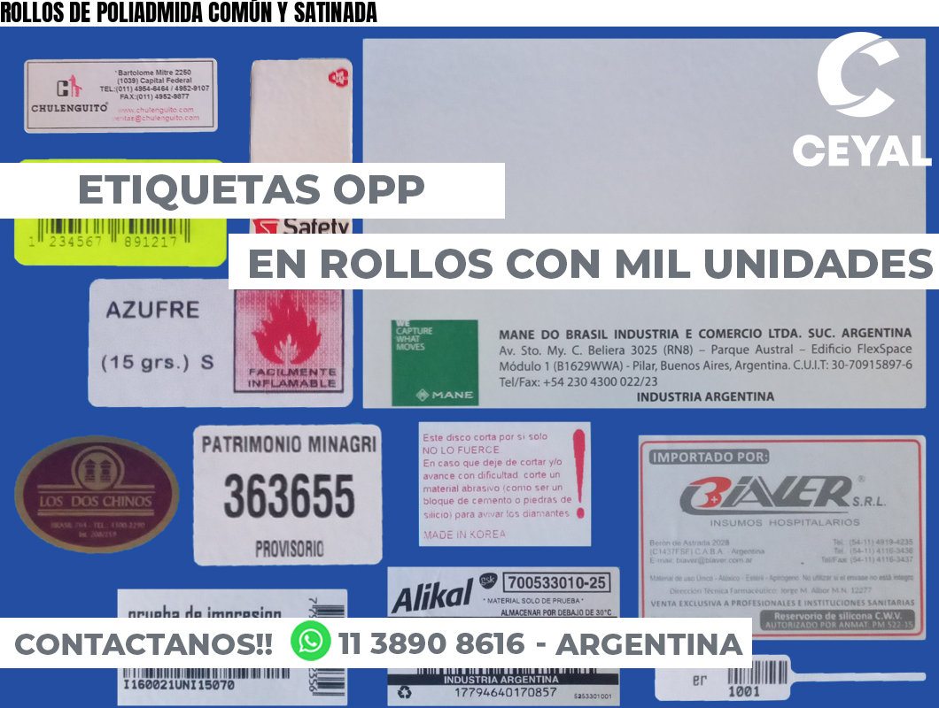 ROLLOS DE POLIADMIDA COMÚN Y SATINADA
