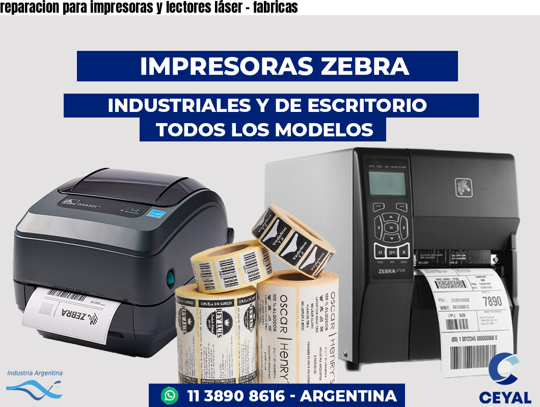 reparacion para impresoras y lectores láser - fabricas