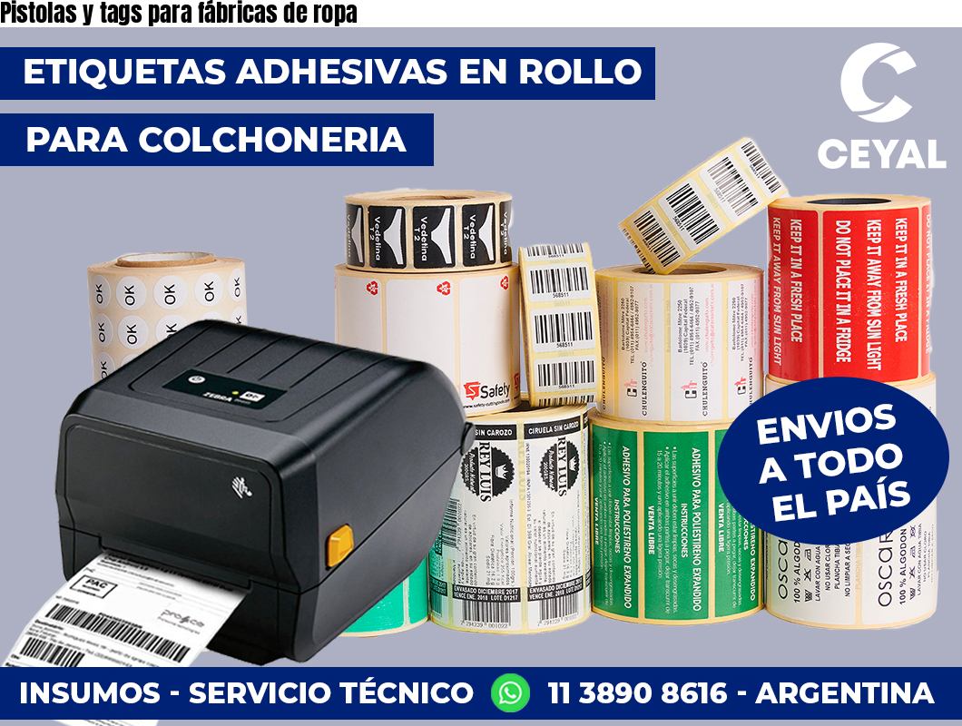 Pistolas y tags para fábricas de ropa