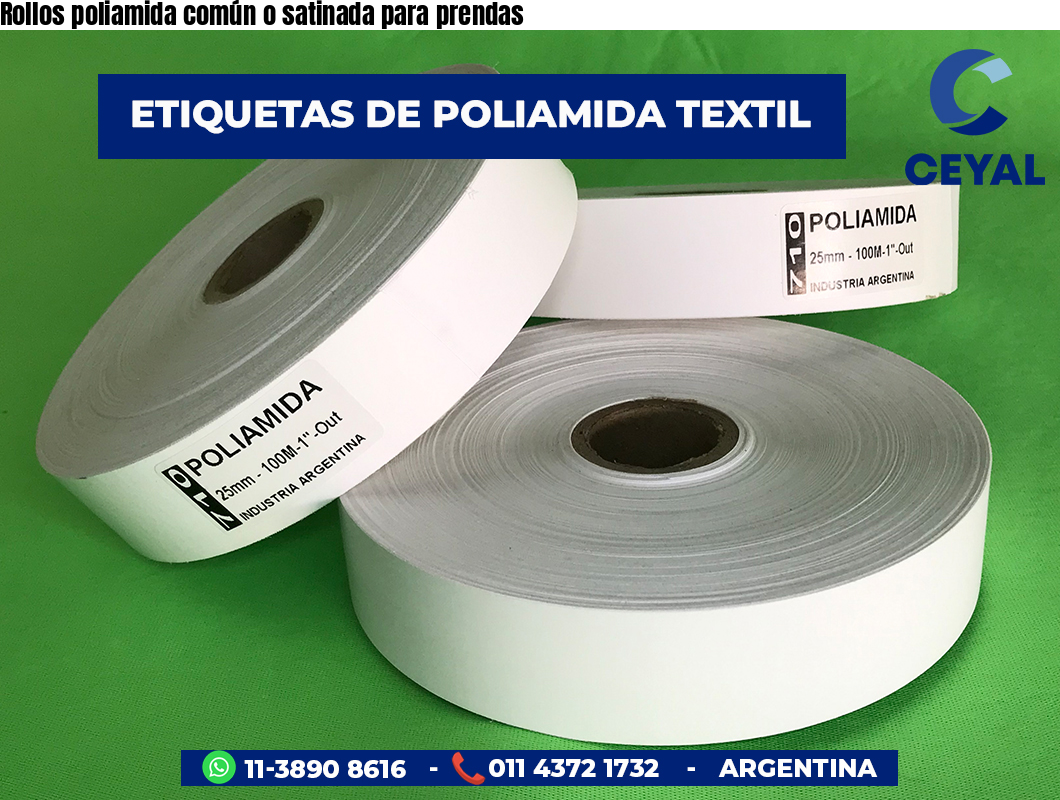 Rollos poliamida común o satinada para prendas