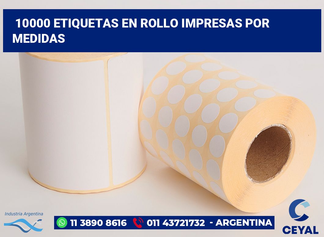 10000 Etiquetas en rollo impresas por medidas