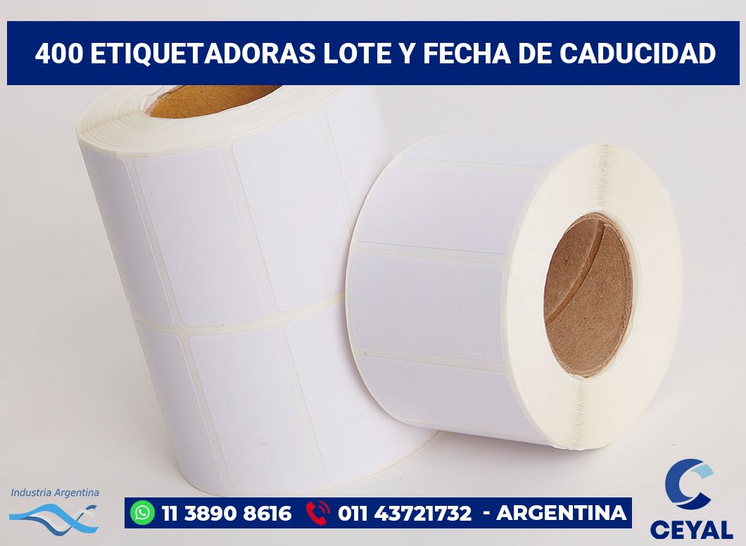 400 Etiquetadoras lote y fecha de caducidad