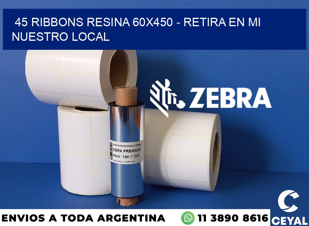 45 Ribbons resina 60x450 - retira en mi nuestro local