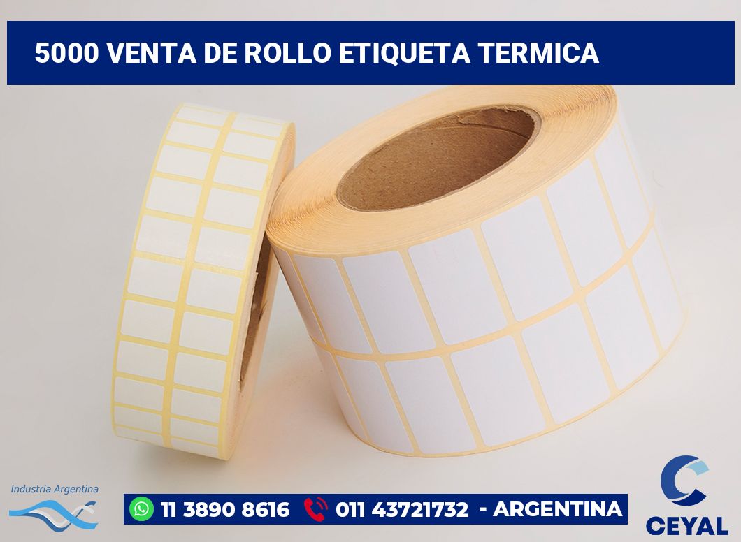 5000 Venta de rollo etiqueta termica