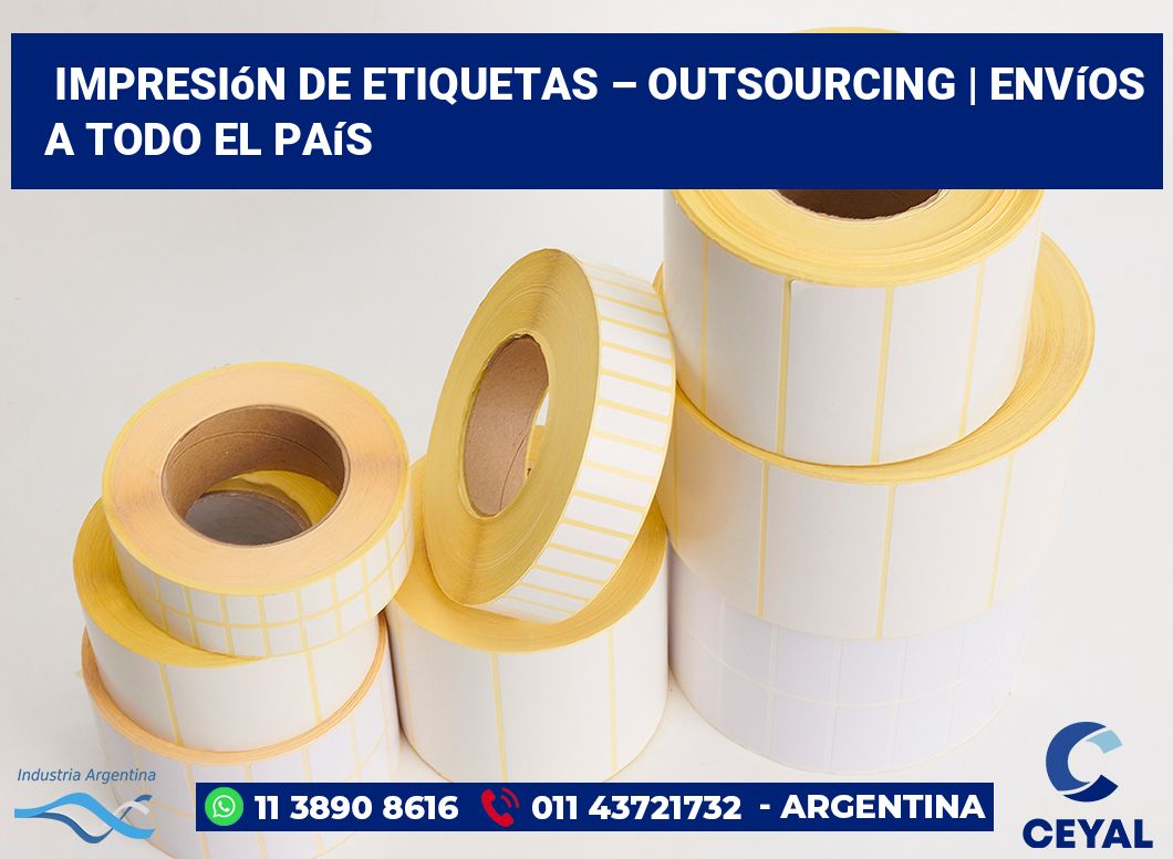 Impresión de etiquetas – Outsourcing | Envíos a todo el país