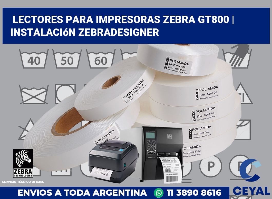 Lectores para impresoras Zebra GT800 | Instalación ZebraDesigner