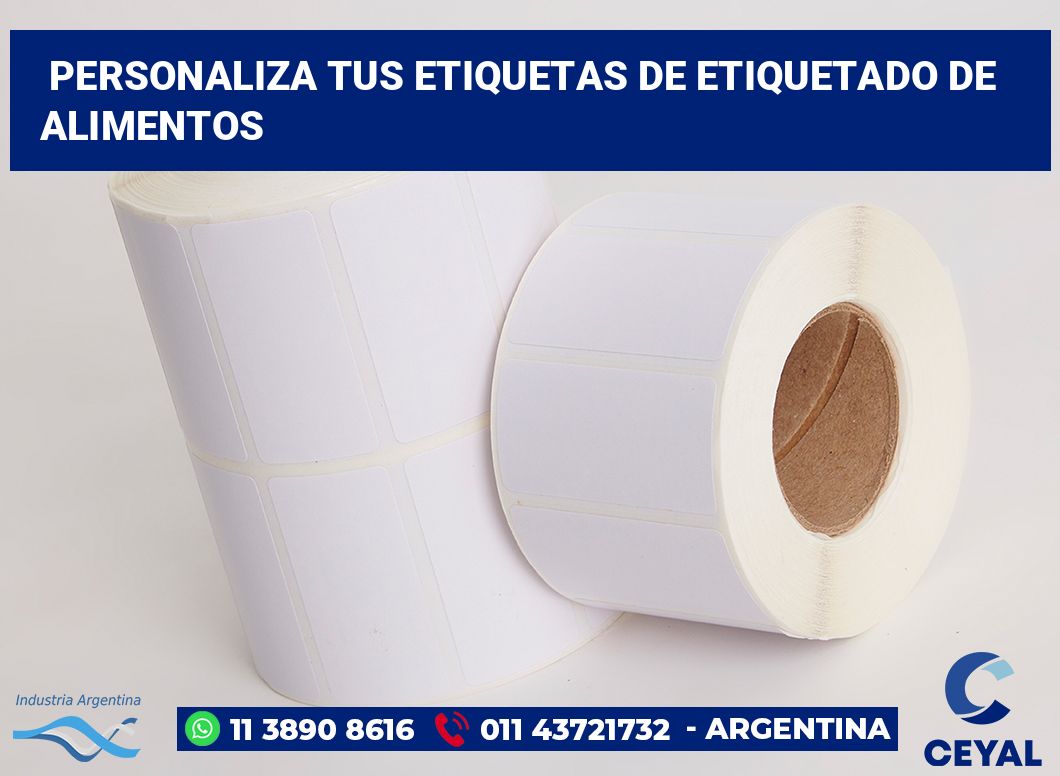 Personaliza tus Etiquetas de Etiquetado de alimentos