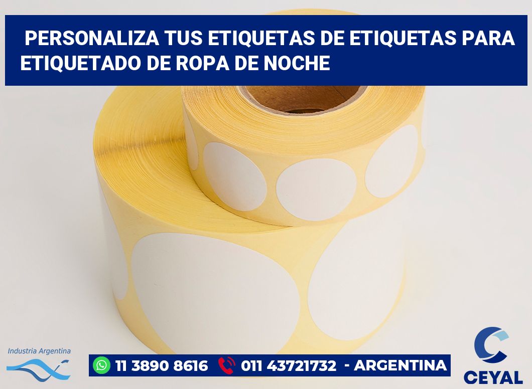 Personaliza tus Etiquetas de Etiquetas para Etiquetado de Ropa de Noche