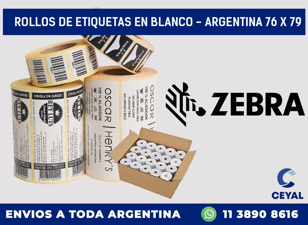 Rollos de etiquetas en blanco - Argentina 76 x 79