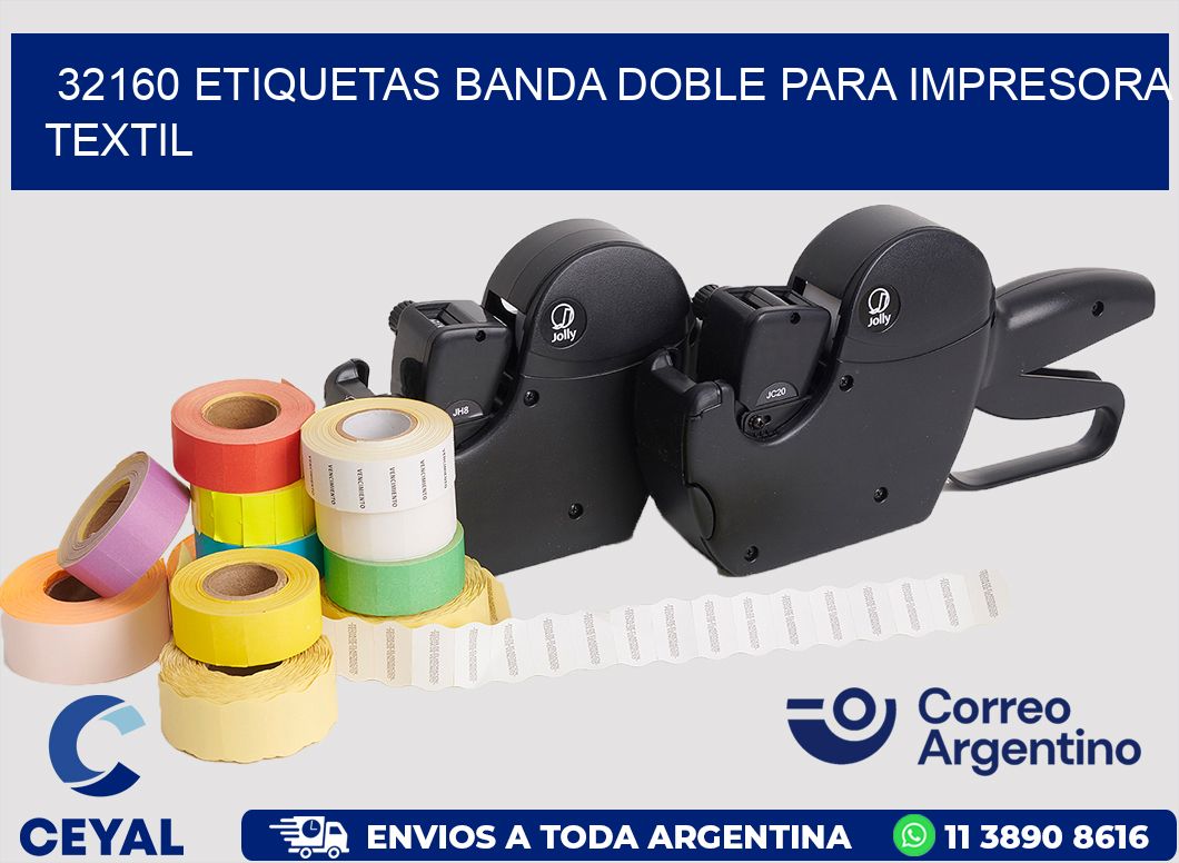 32160 etiquetas banda doble para impresora textil