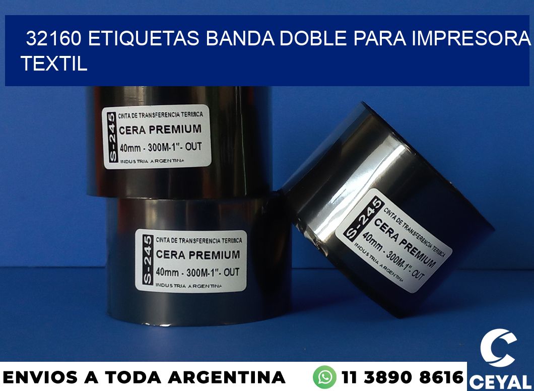 32160 etiquetas banda doble para impresora textil