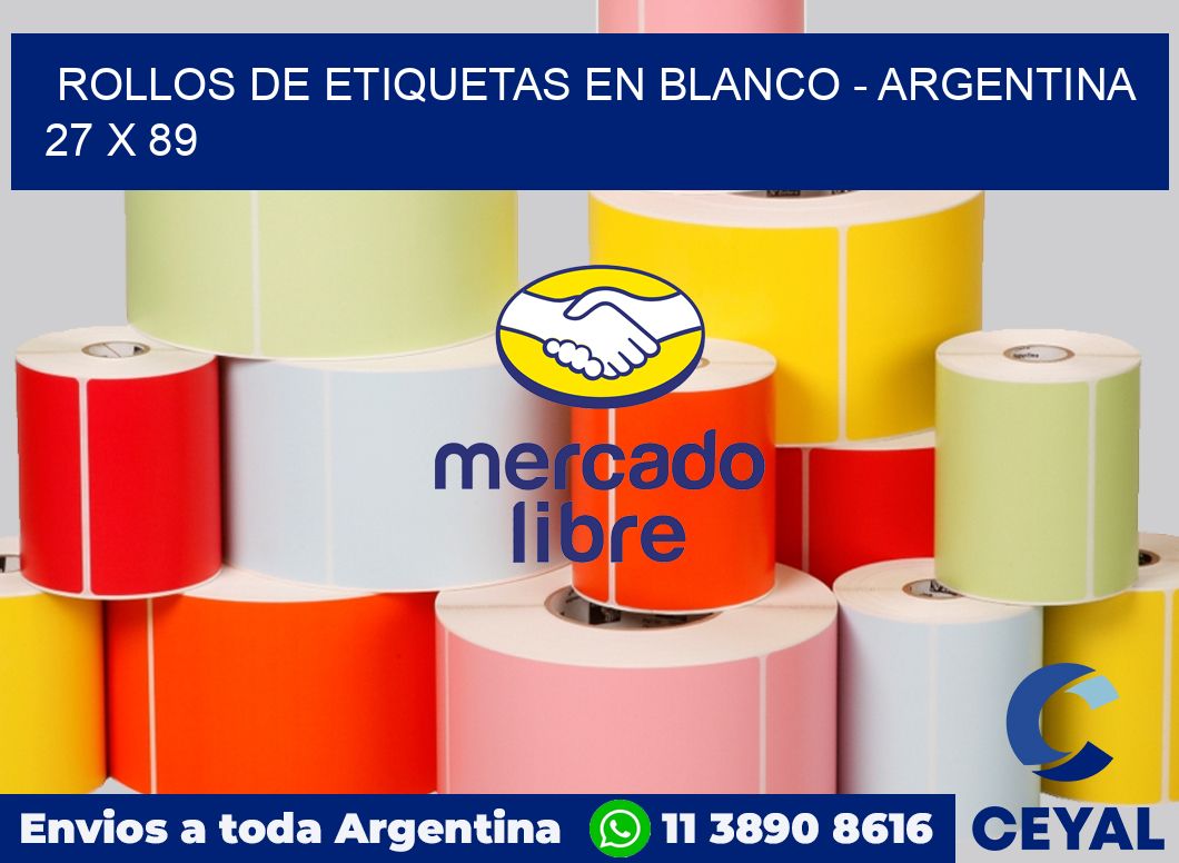 Rollos de etiquetas en blanco - Argentina 27 x 89