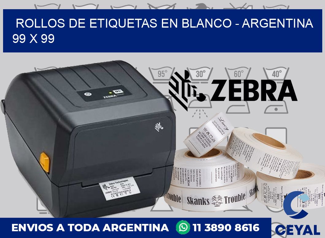 Rollos de etiquetas en blanco – Argentina 99 x 99