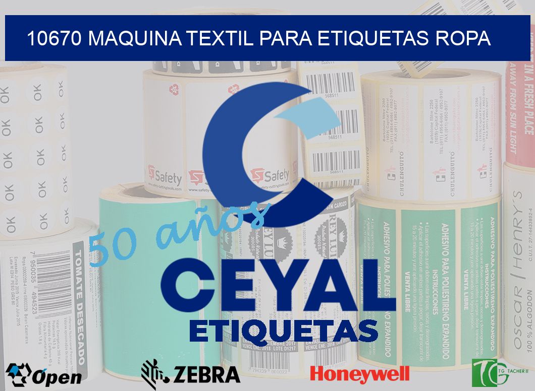 10670 MAQUINA TEXTIL PARA ETIQUETAS ROPA