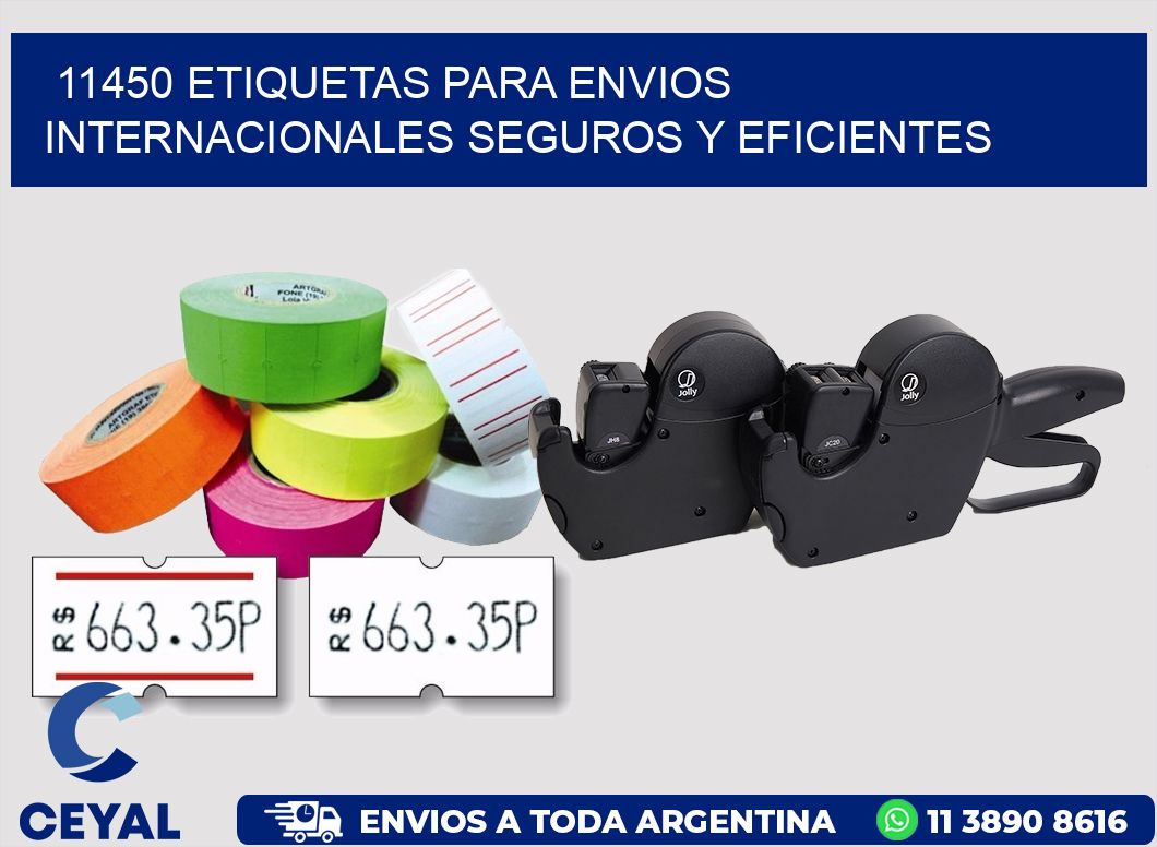 11450 ETIQUETAS PARA ENVIOS INTERNACIONALES SEGUROS Y EFICIENTES