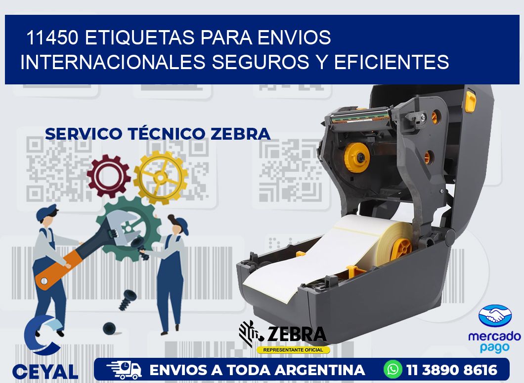 11450 ETIQUETAS PARA ENVIOS INTERNACIONALES SEGUROS Y EFICIENTES