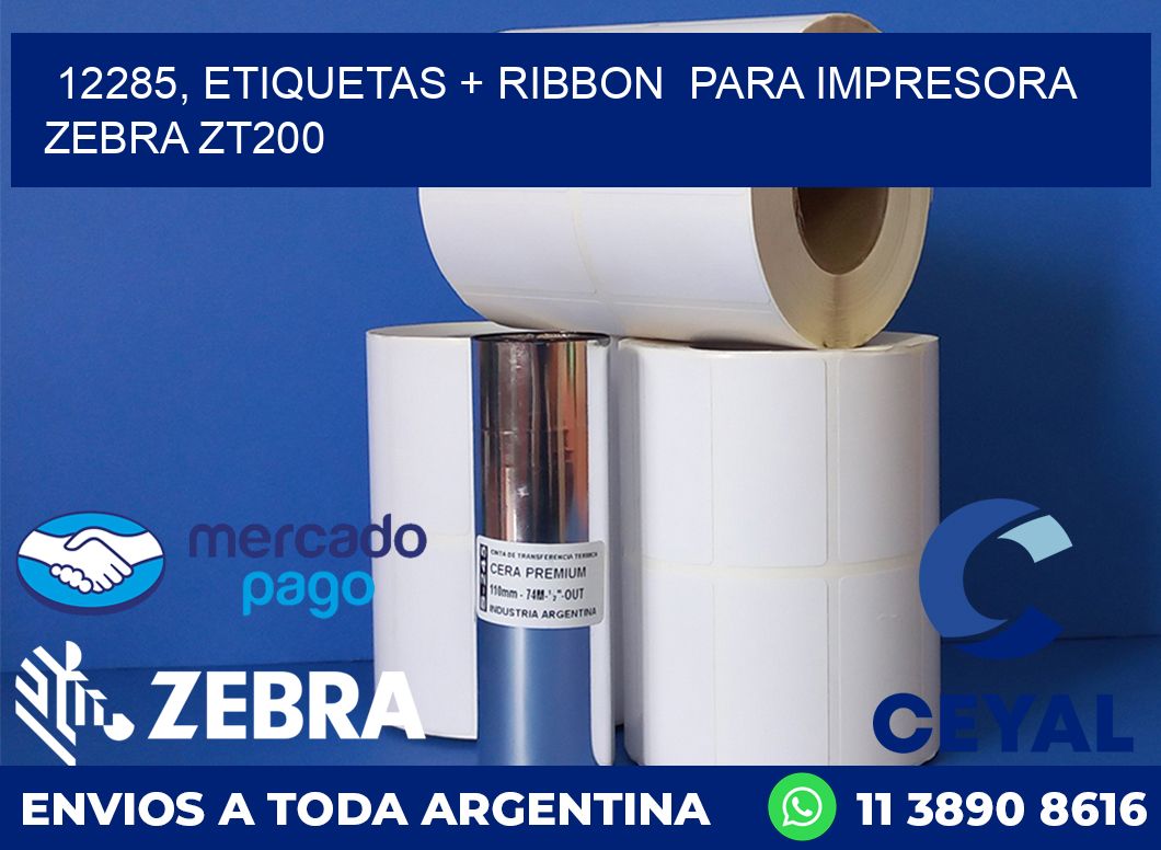 12285, etiquetas + ribbon  para impresora zebra ZT200