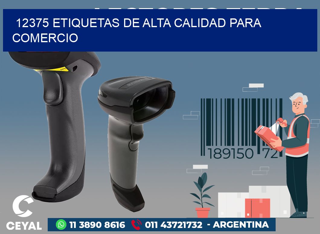 12375 ETIQUETAS DE ALTA CALIDAD PARA COMERCIO