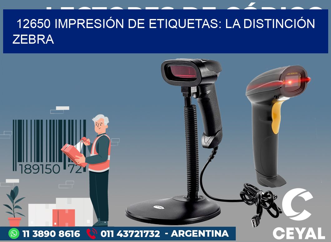 12650 IMPRESIÓN DE ETIQUETAS: LA DISTINCIÓN ZEBRA