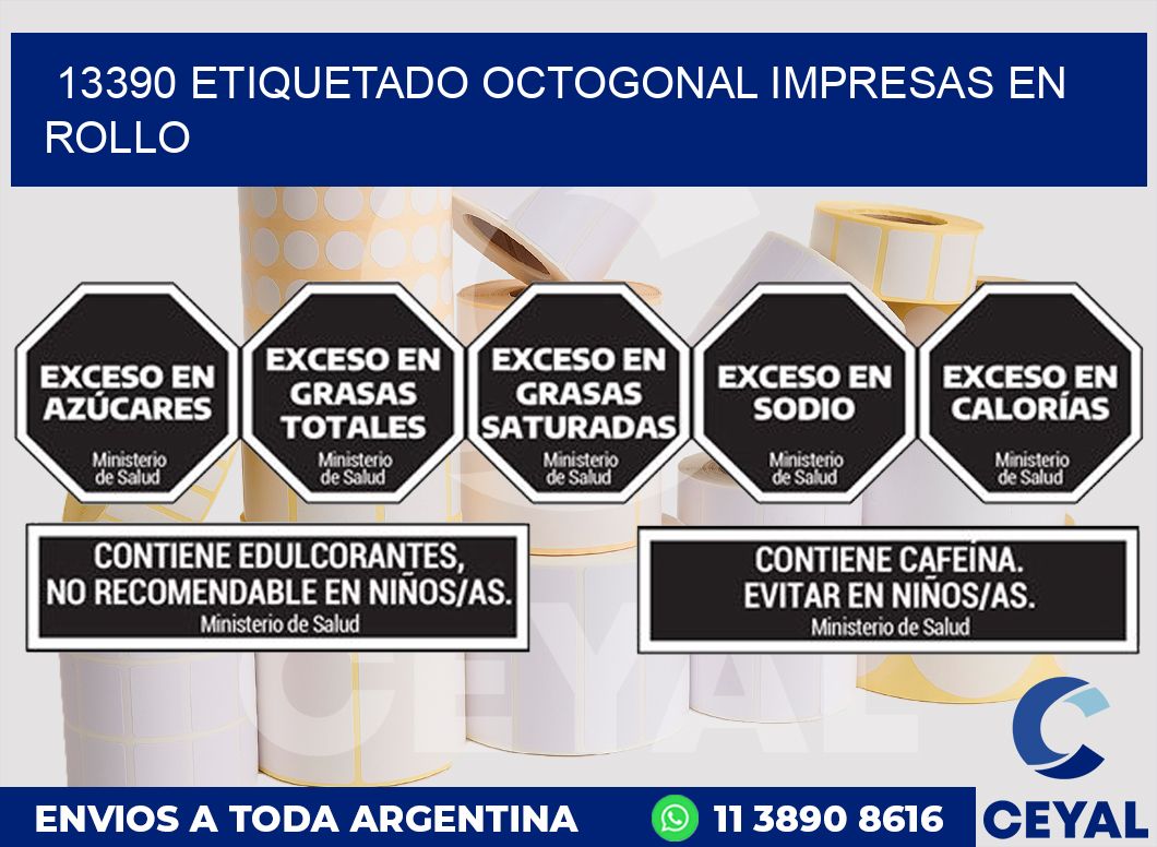 13390 ETIQUETADO OCTOGONAL IMPRESAS EN ROLLO