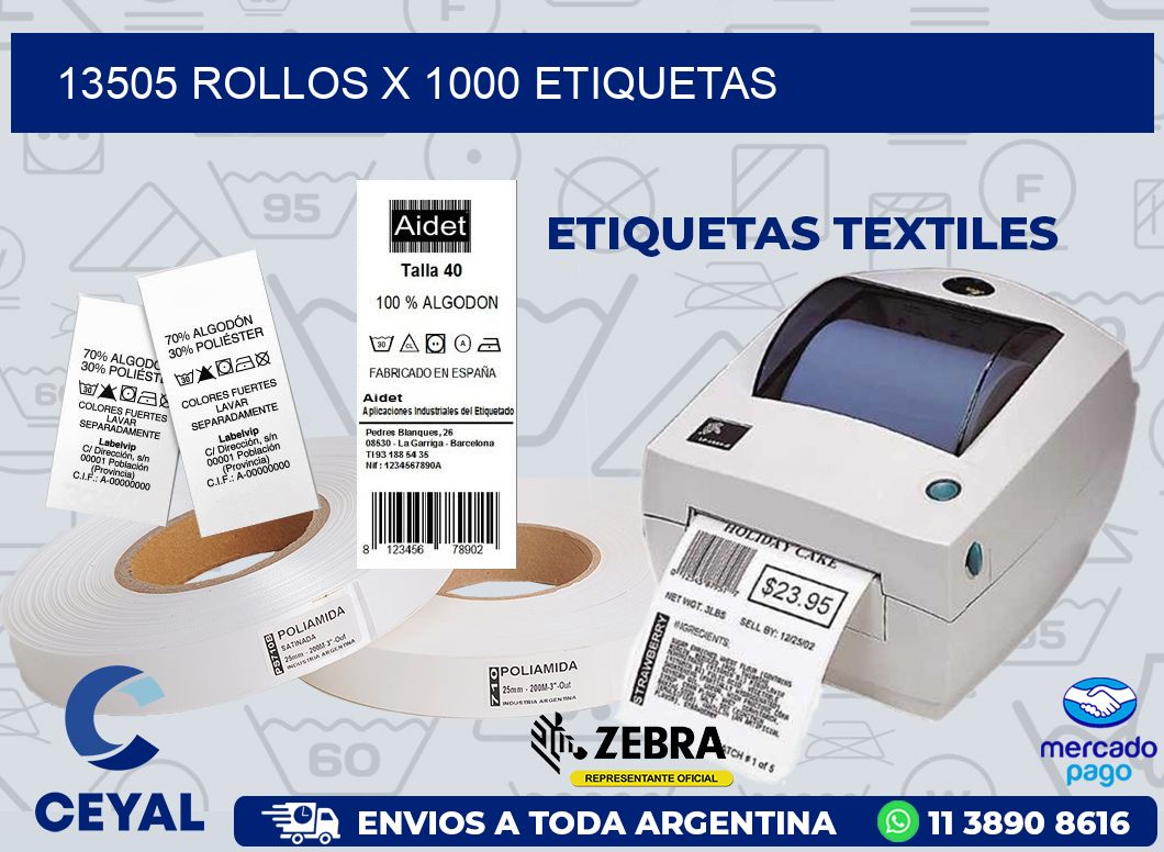 13505 ROLLOS X 1000 ETIQUETAS