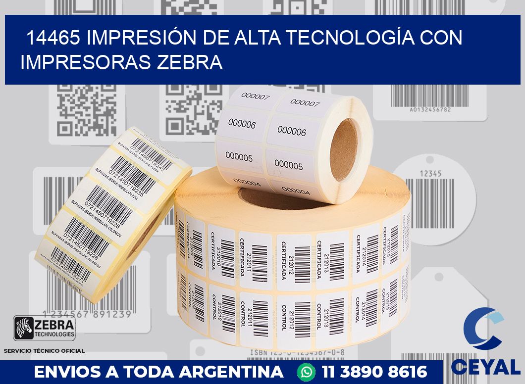 14465 IMPRESIÓN DE ALTA TECNOLOGÍA CON IMPRESORAS ZEBRA