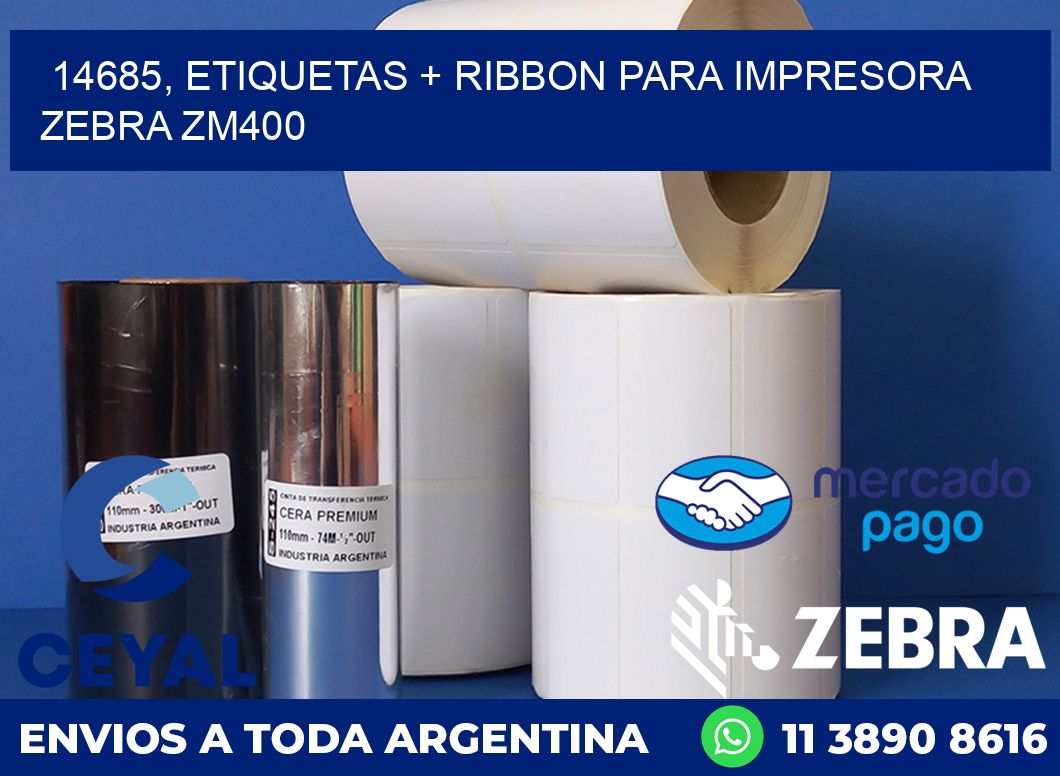 14685, etiquetas + ribbon para impresora zebra ZM400