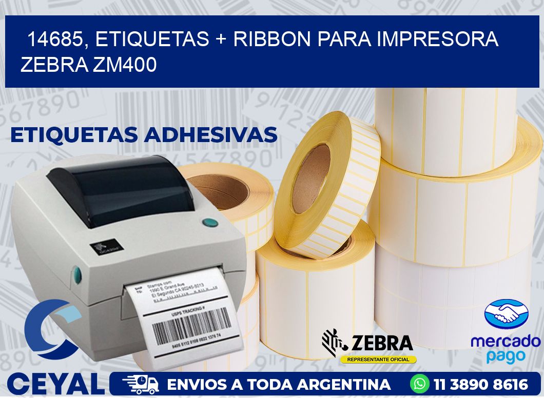 14685, etiquetas + ribbon para impresora zebra ZM400