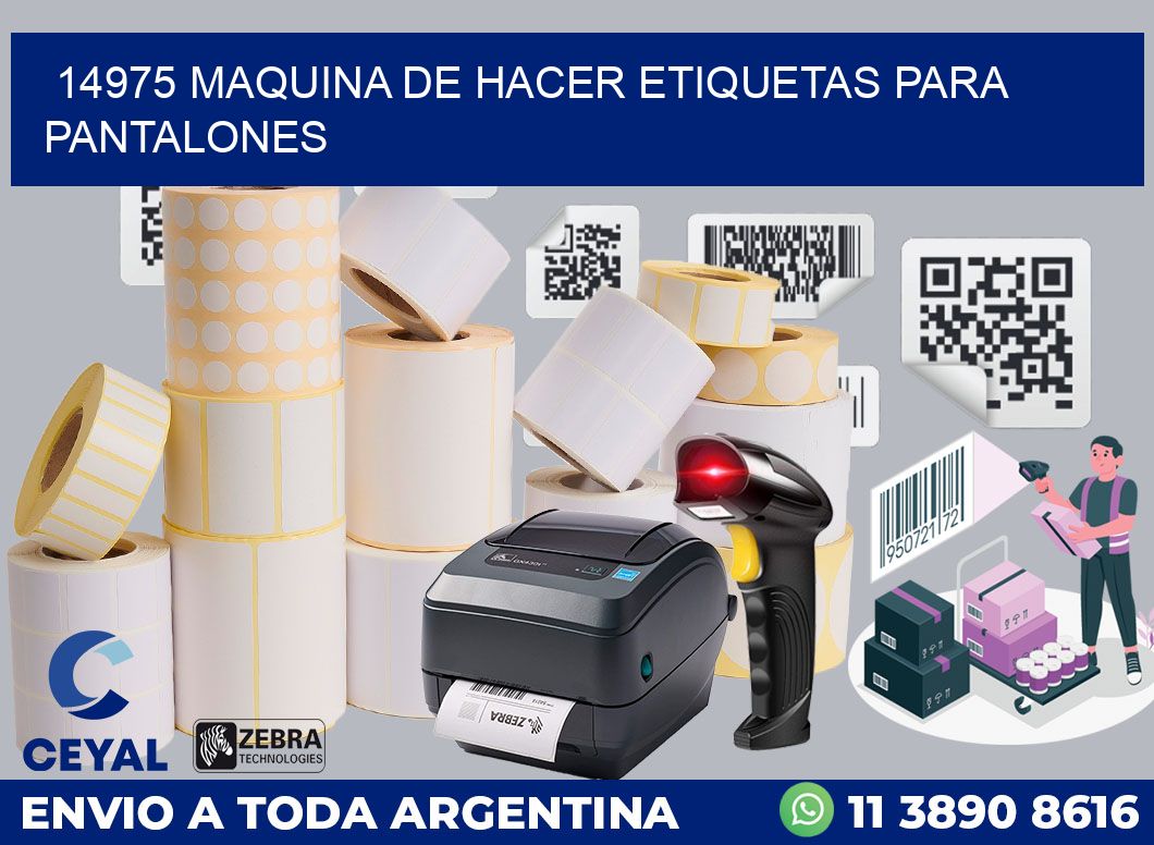 14975 MAQUINA DE HACER ETIQUETAS PARA PANTALONES