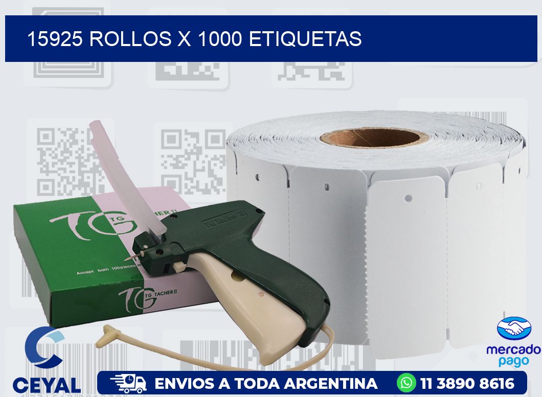 15925 ROLLOS X 1000 ETIQUETAS