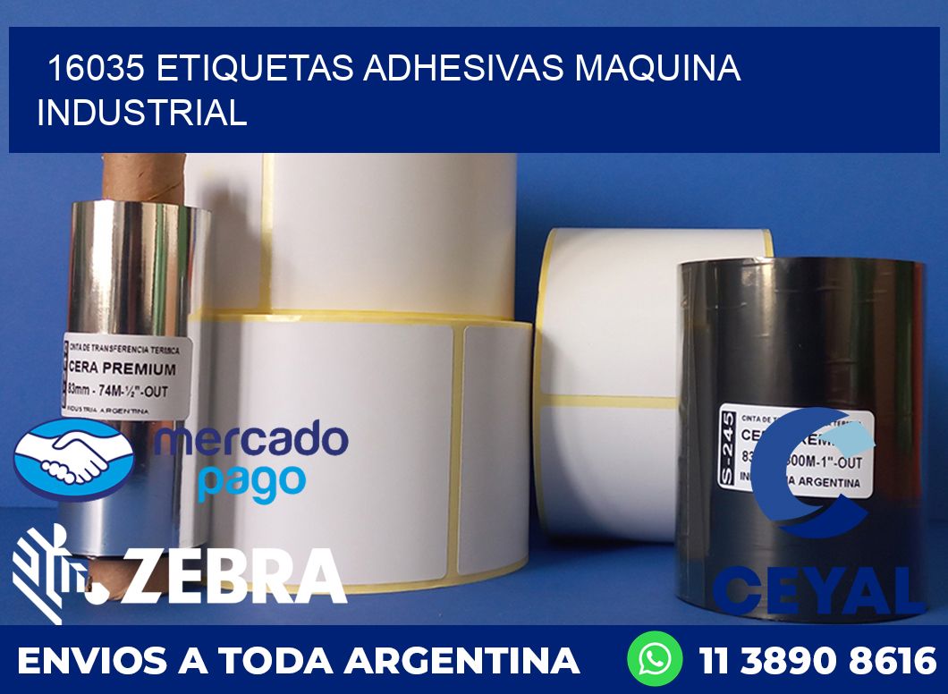 16035 ETIQUETAS ADHESIVAS MAQUINA INDUSTRIAL