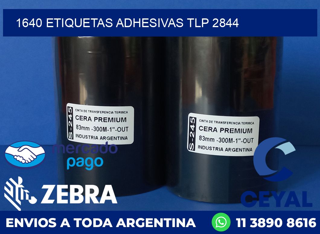 1640 ETIQUETAS ADHESIVAS TLP 2844