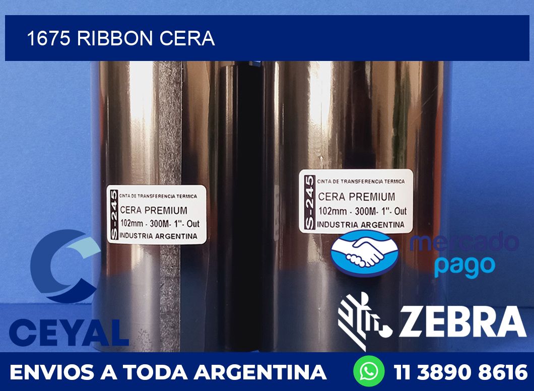 1675 RIBBON CERA