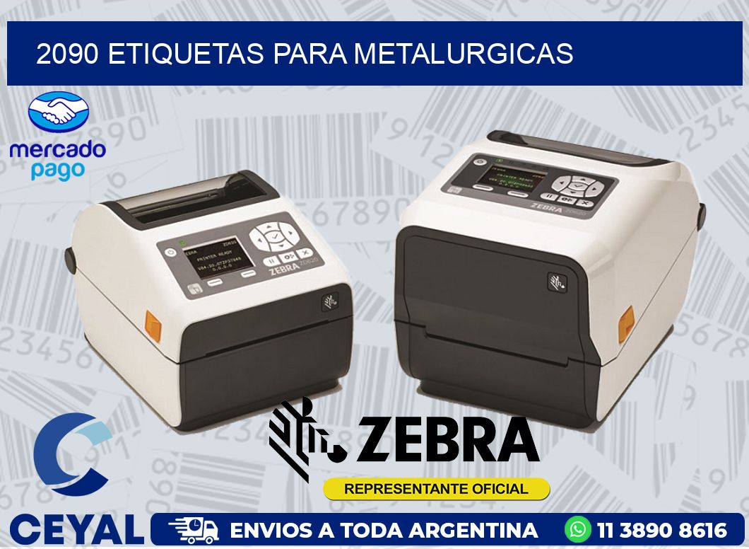 2090 ETIQUETAS PARA METALURGICAS